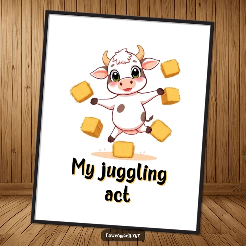 Funny digital art print of a playful calf with big eyes, balancing on three legs while juggling hay bales.