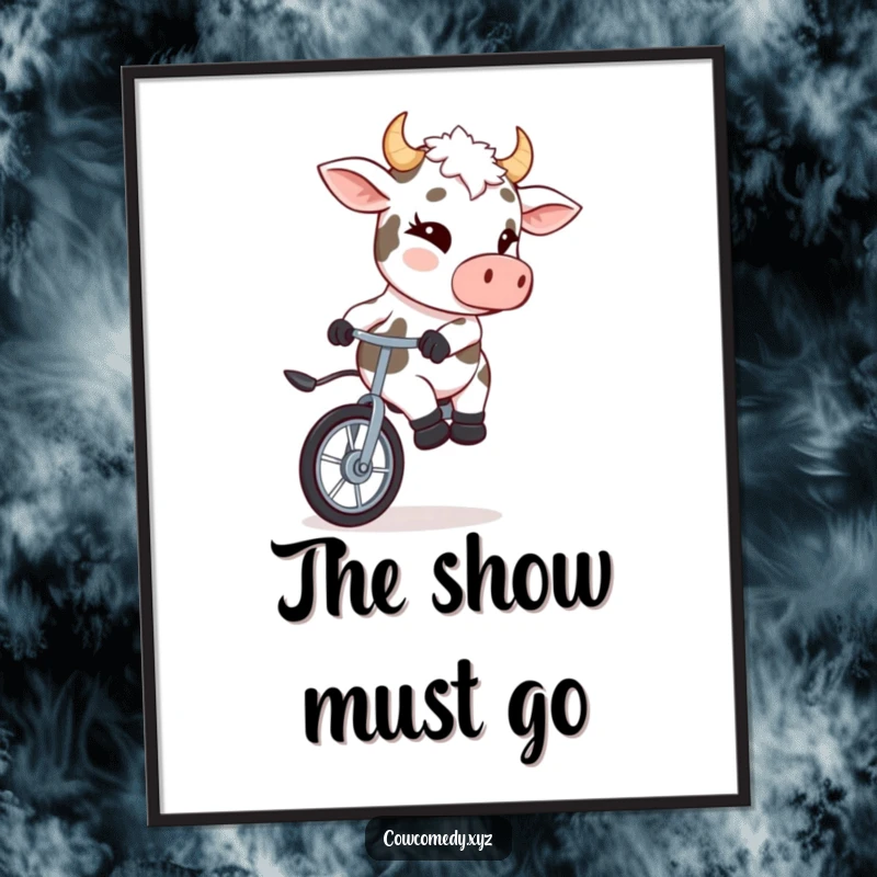 Funny poster of a mischievous cow winking while perfectly balanced on a unicycle, ideal wall decor.