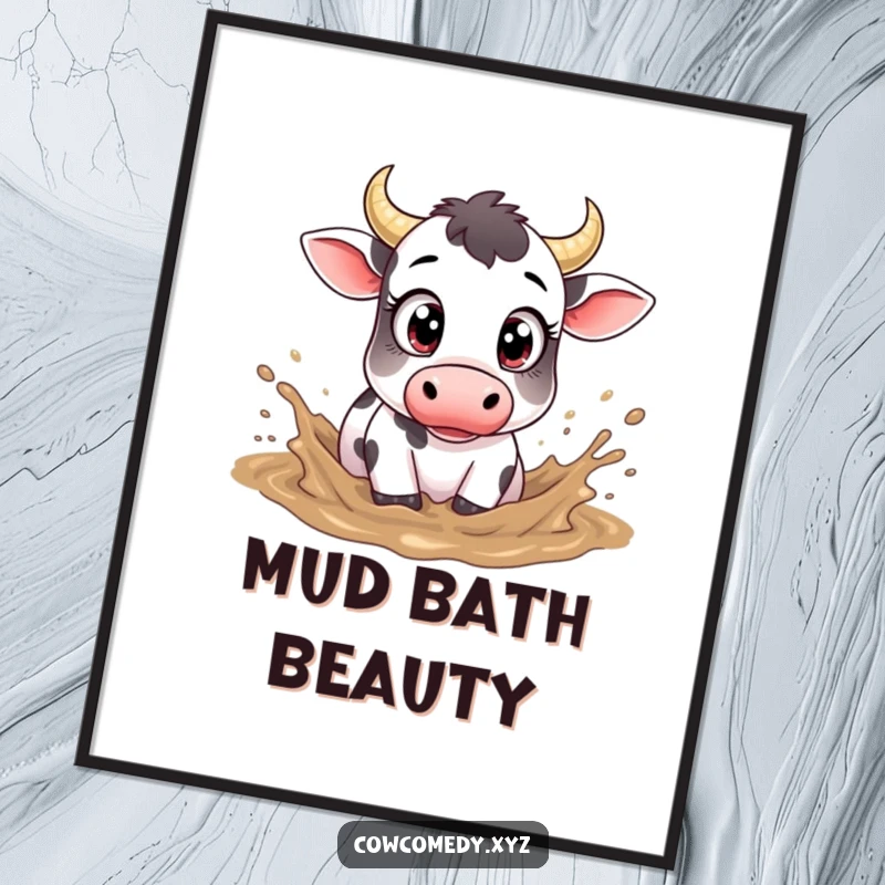 Funny poster art of a cow with huge, round eyes, gleefully splashing in a mud pit.