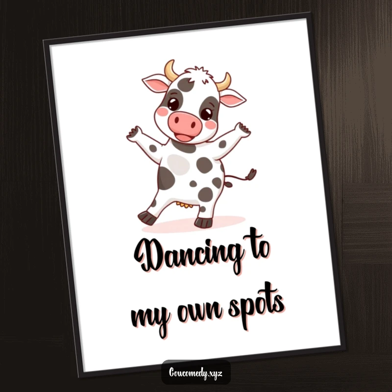 Funny Free Printable Wall Art: A happy cow doing a silly dance, its spots bouncing with rhythm, full of life and joy.