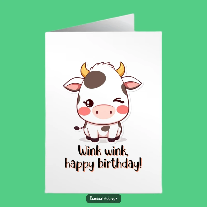 Free Printable Kawaii Cow Wink Birthday Card - Cute Downloadable Gift for Cow Lovers