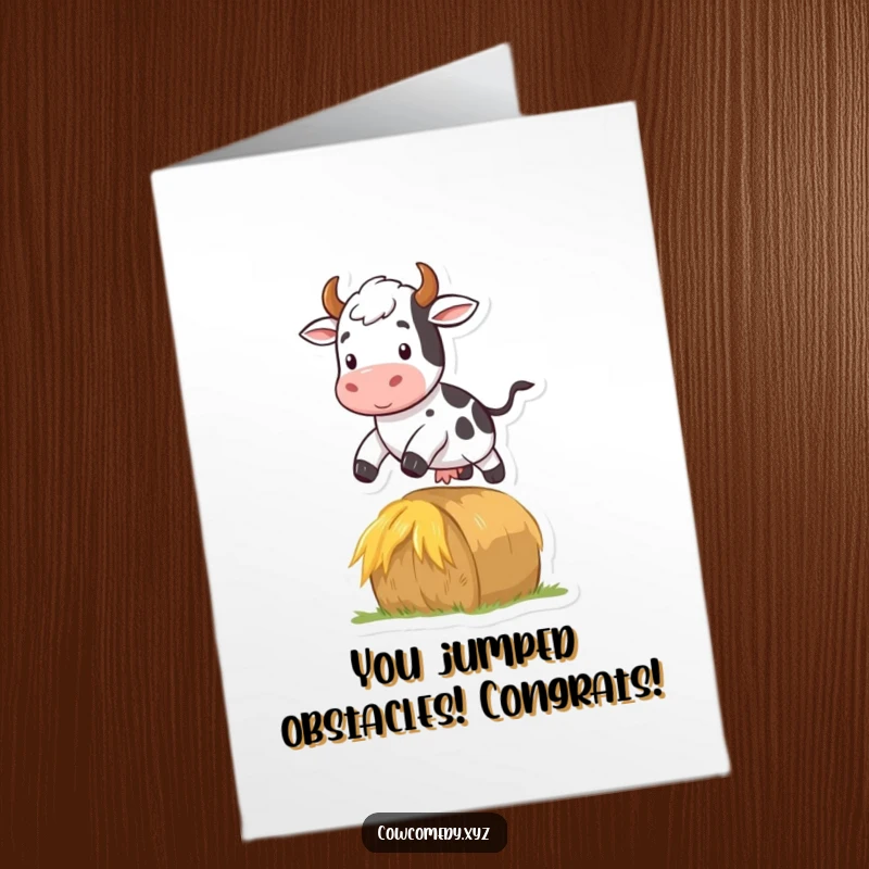 Funny Free Printable Congratulations Card: A cow leaps triumphantly over a hay bale, signifying success and congratulations.