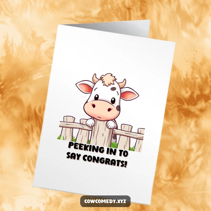 Funny free printable congratulations card of a cow curiously peeking over a fence post, perhaps spying on the celebration.
