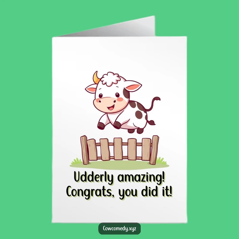 Free Printable Congrats Card: Cow Jumping Fence Celebration