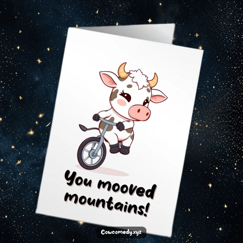 Funny Free Printable Congratulations Card showing a winking cow masterfully balancing on a unicycle. A unique downloadable gift idea.