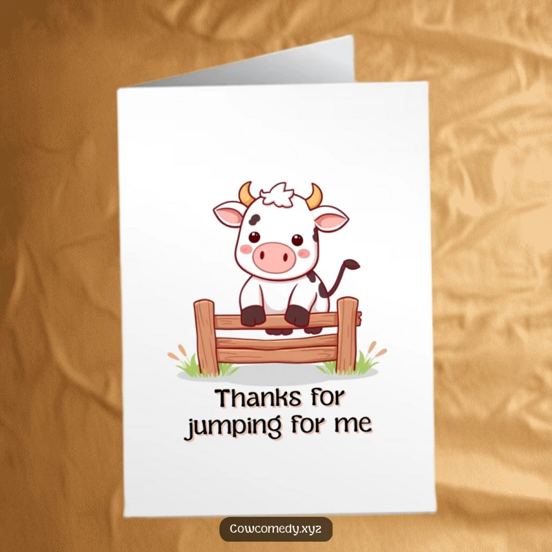 Funny Free Printable Thank You Card: A Kawaii cow joyfully jumping over a fence, conveying thanks with energetic charm.