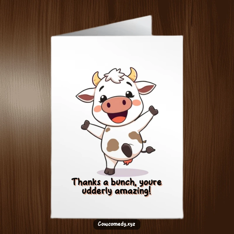 Funny Free Printable Thank You Card depicting a cute kawaii cow with a wide grin, enthusiastically kicking its heels up.