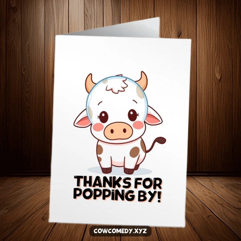 Funny Free Printable Thank You Card: A kawaii cow looks surprised by an unexpected floating bubble.