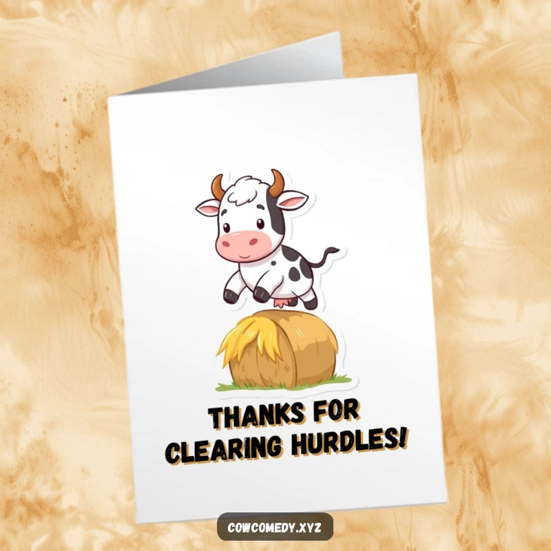 Funny Free Printable Thank You Card: A cow leaps over a hay bale, expressing a boundless and joyous thank you.