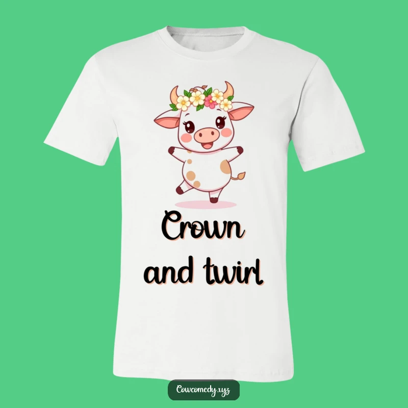 Funny Kawaii Cow Flower Crown Spin T-Shirt - Joyful Festive Cow Tee - Great Gift